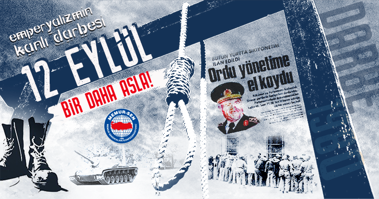 Bir Daha Asla: Emperyalizmin Kanlı Darbesi 12 Eylül