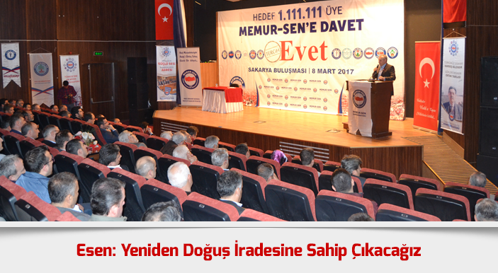 Esen: Yeniden Doğuş İradesine Sahip Çıkacağız