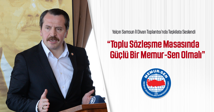 Yalçın Samsun İl Divan Toplantısı’nda Teşkilata Seslendi