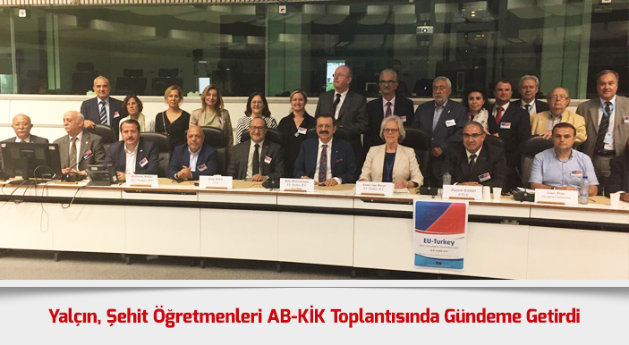 Yalçın, Şehit Öğretmenleri AB-KİK Toplantısında Gündeme Getirdi