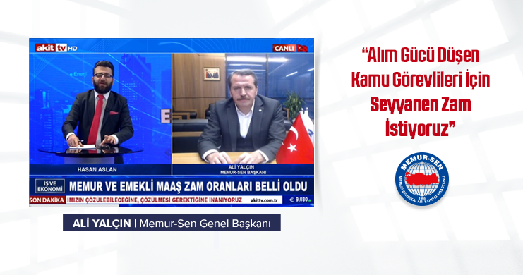 Yalçın: Alım Gücü Düşen Kamu Görevlileri İçin Seyyanen Zam İstiyoruz