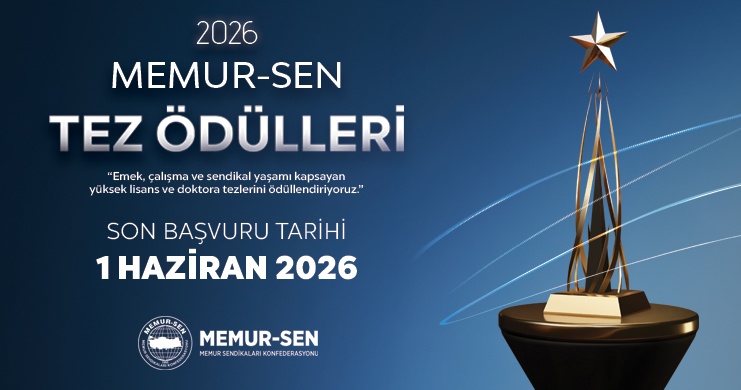 Memur-Sen Tez Ödülleri 2026 Başvuruları Başladı
