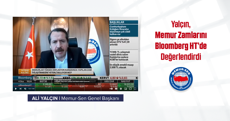 Yalçın, Memur Zamlarını Bloomberg HT’de Değerlendirdi