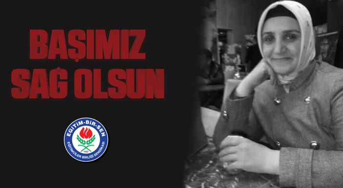 Başımız sağ olsun