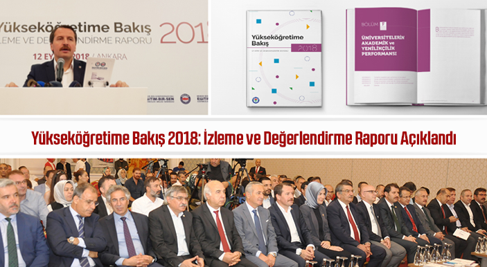 Yükseköğretime Bakış 2018: İzleme ve Değerlendirme Raporu Açıklandı