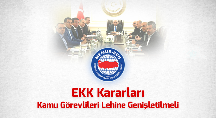 EKK Kararları Kamu Görevlileri Lehine Genişletilmeli