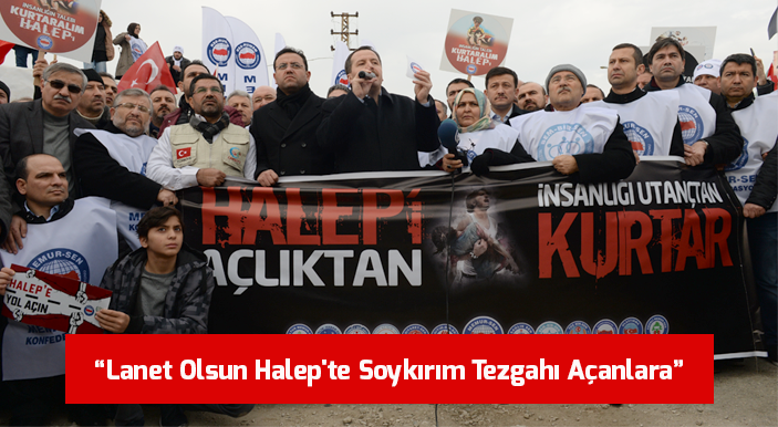 Yalçın: Lanet Olsun Halep'te Soykırım Tezgahı Açanlara
