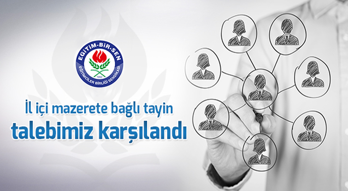 İl İçi Mazerete Bağlı Tayin Talebimiz Karşılandı