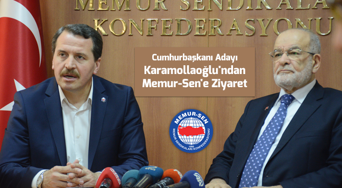 Cumhurbaşkanı Adayı Karamollaoğlu'ndan Memur-Sen'e Ziyaret