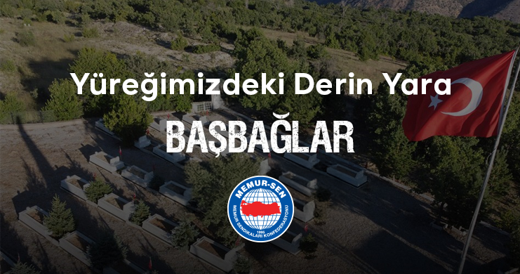 Yüreğimizdeki derin yara: Başbağlar