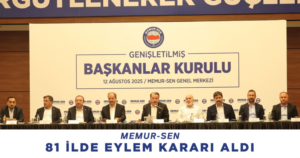 Memur-Sen Genişletilmiş Başkanlar Kurulu Toplandı