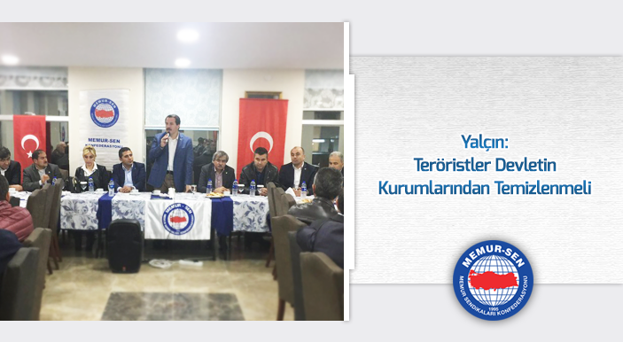 Yalçın: Teröristler Devletin Kurumlarından Temizlenmeli