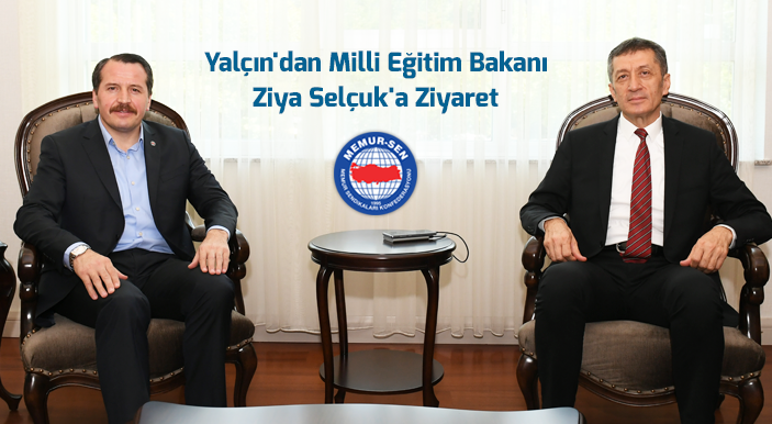 Yalçın'dan Milli Eğitim Bakanı Ziya Selçuk'a Ziyaret