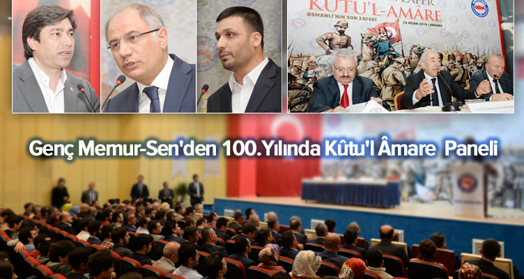 Genç Memur-Senden 100.Yılında Kutul Amare Paneli