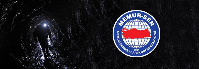 Memur-Sen`den Madencilere Başsağlığı