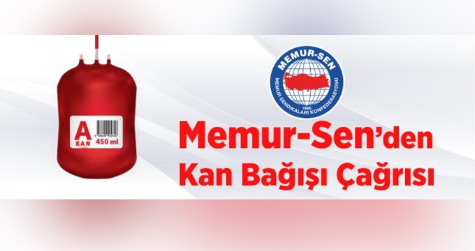 Memur-Sen`den Üyelerine Kan Bağışı Çağrısı